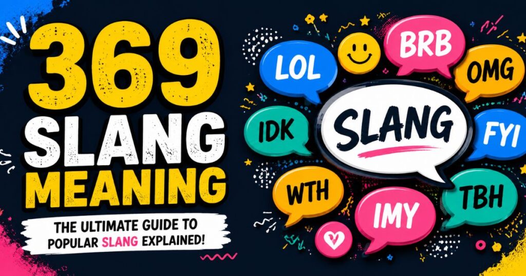 369 Slang Meaning