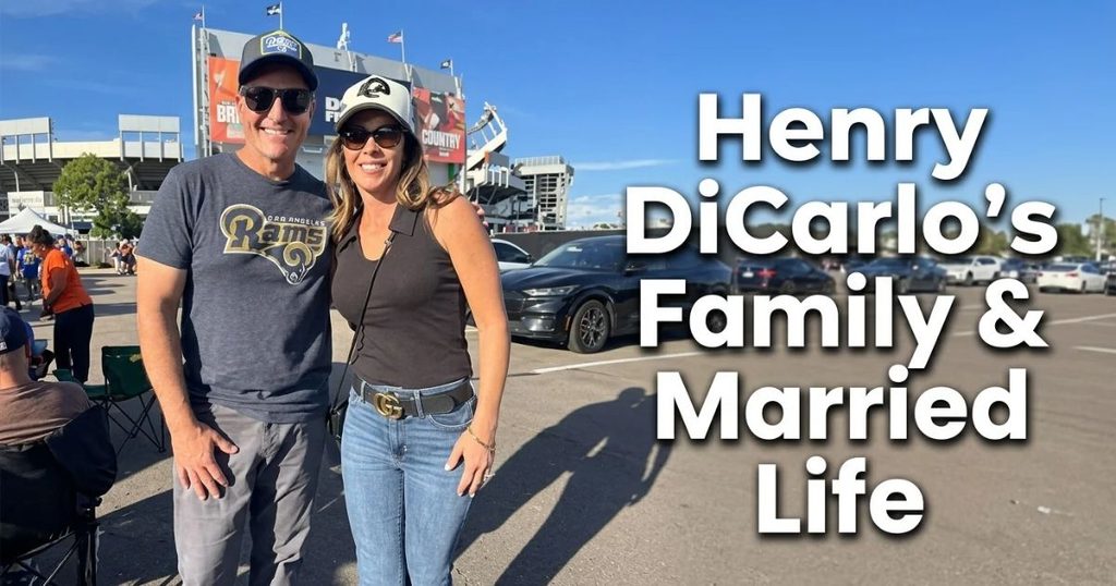 Henry DiCarlo’s Family and Married Life