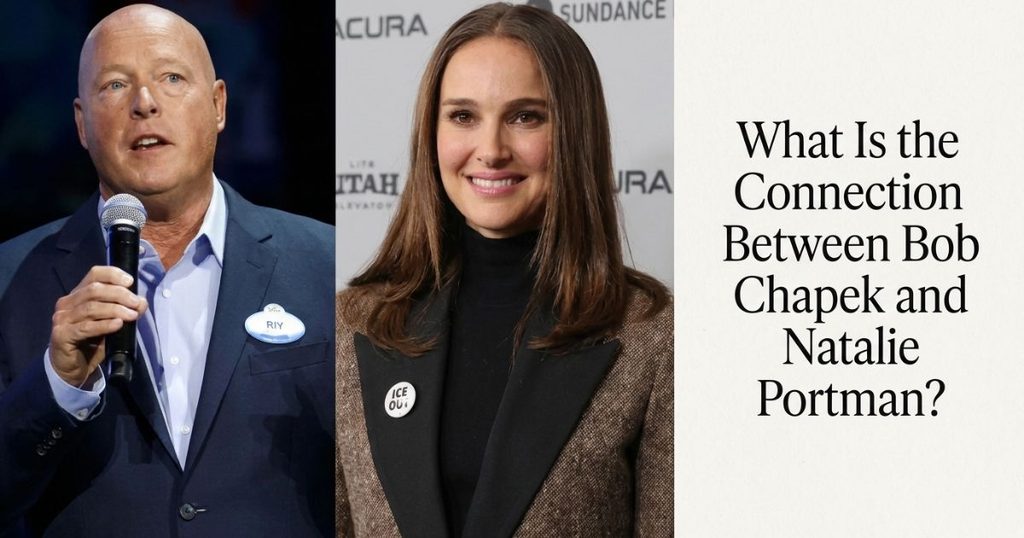 What Is the Connection Between Bob Chapek and Natalie Portman_