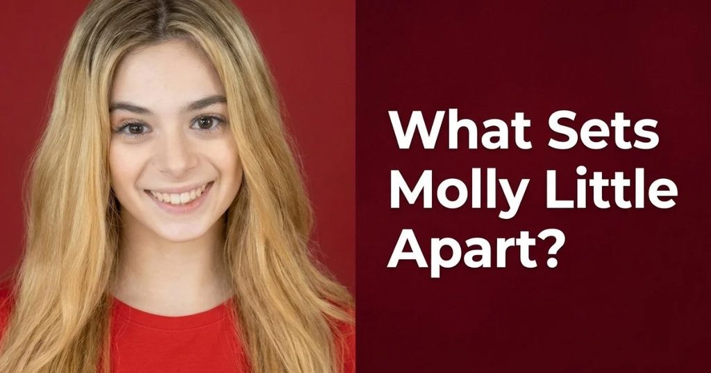What Sets Molly Little Apart_