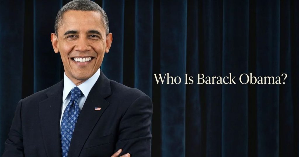 Who Is Barack Obama_ A Brief Overview