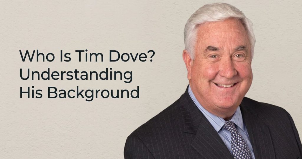 Who Is Tim Dove_ Understanding His Background